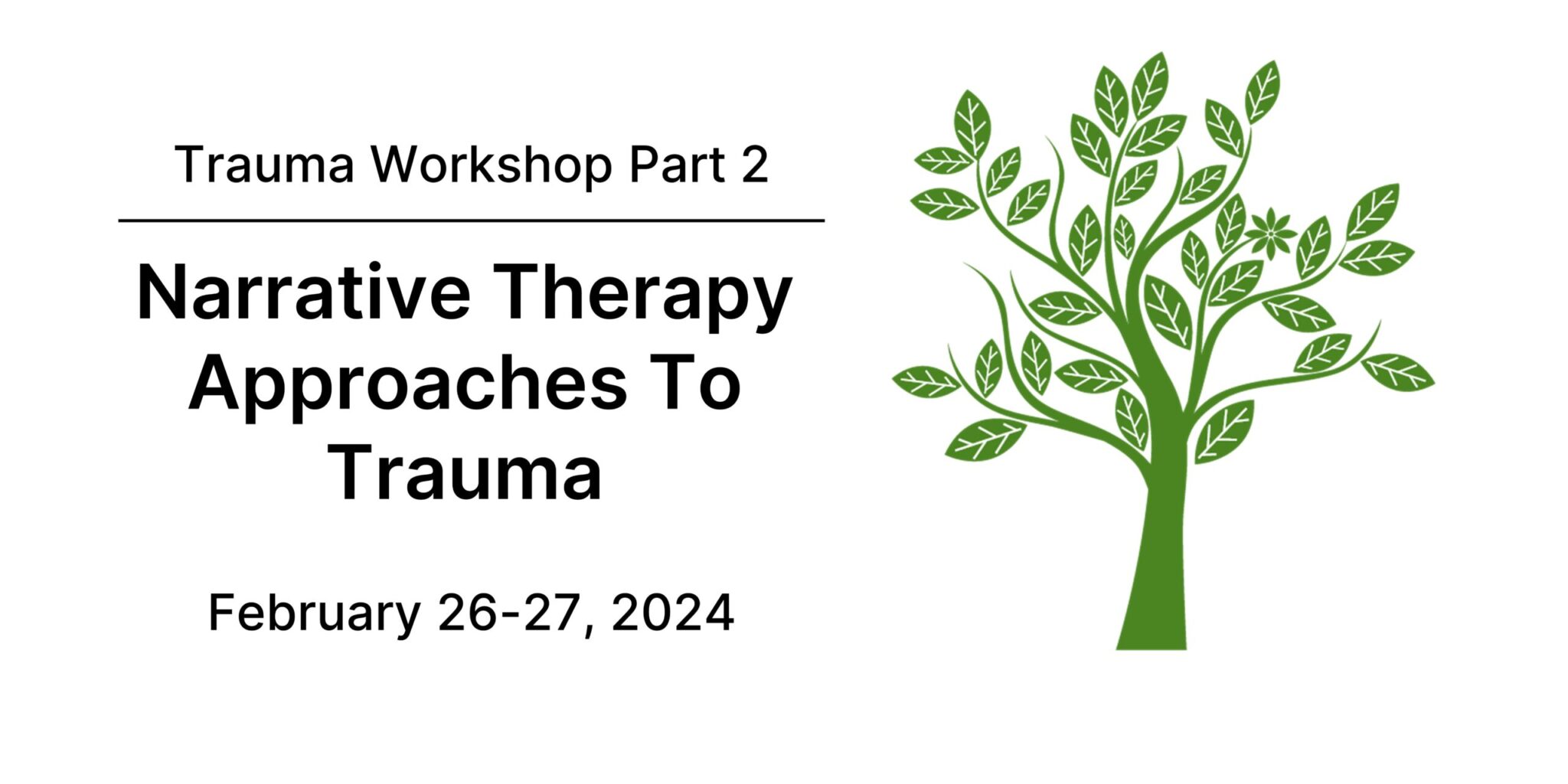 Part 2: Narrative Therapy Approaches To Trauma (Feb 2024) - Narrative ...